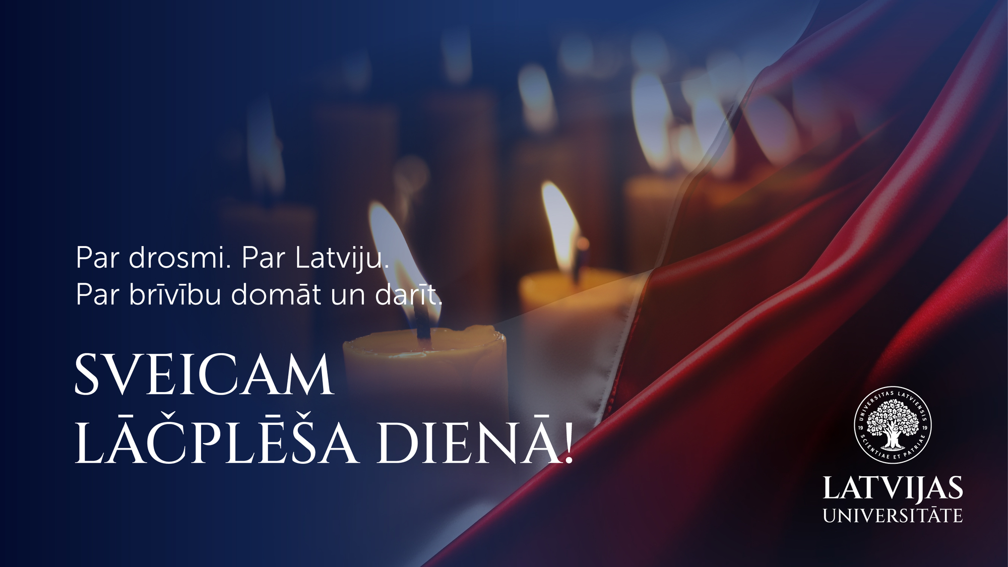 Svecītes, fnā Latvijas karoga krāsas, LU logo un sveiciens Lāčplēša dienā